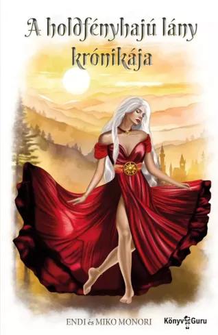 A holdfényhajú lány krónikája (e-könyv)