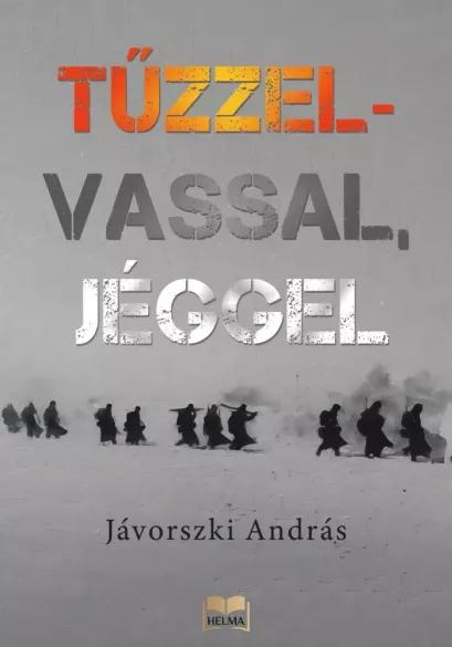 Tűzzel-vassal, jéggel (e-könyv)