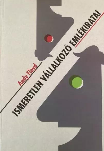 Ismeretlen vállalkozó emlékiratai (e-könyv)