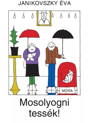Mosolyogni tessék! (e-könyv)