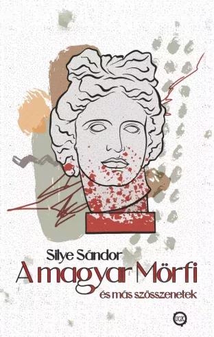 A Magyar Mörfi és más szösszenetek (e-könyv)