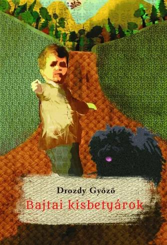 Bajtai kisbetyárok (e-könyv)