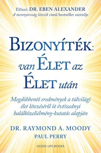 Bizonyíték: van élet az élet után (e-könyv)