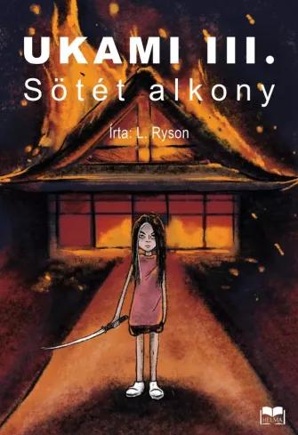 Ukami III. – Sötét alkony (e-könyv)