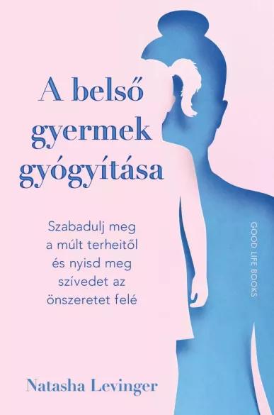 A belső gyermek gyógyítása (e-könyv)