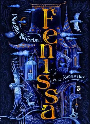 Fenissa és az Álmos Ház (e-könyv)