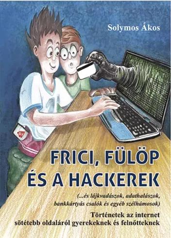 Frici, Fülöp és a hackerek (e-könyv)