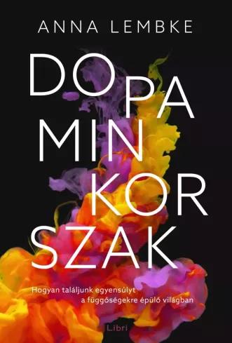 Dopaminkorszak (e-könyv)