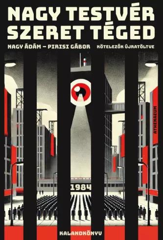 Nagy Testvér szeret téged (e-könyv)