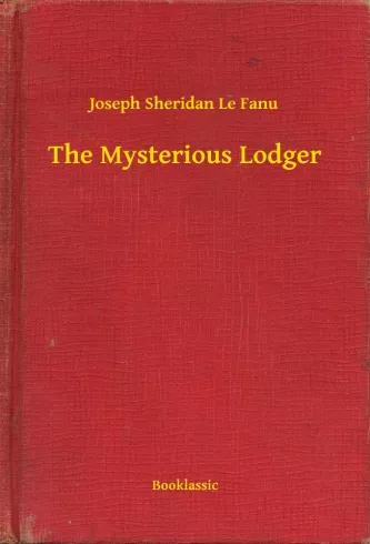 The Mysterious Lodger (e-könyv)