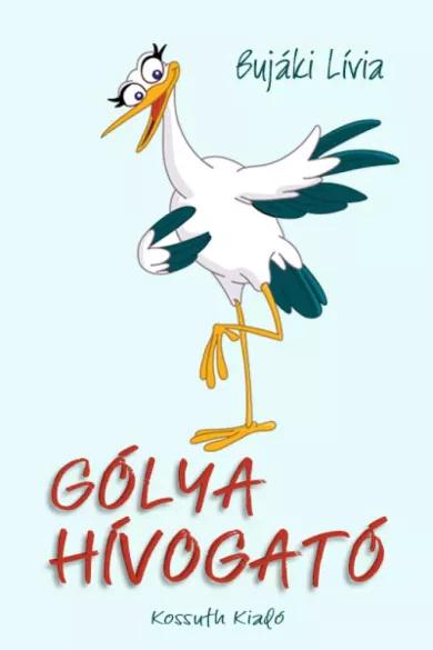 Gólyahívogató (e-könyv)