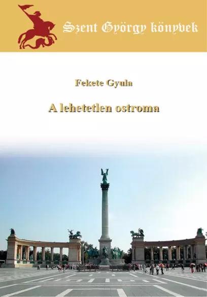 A lehetetlen ostroma (e-könyv)
