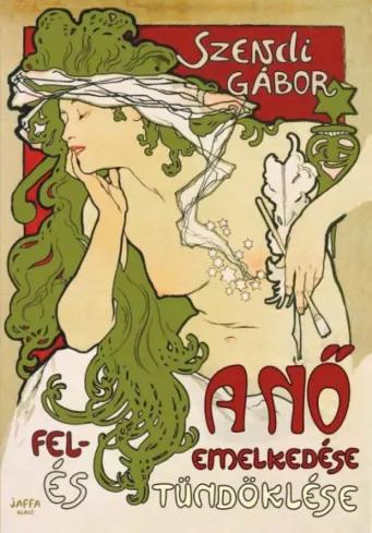 A nő felemelkedése és tündöklése (e-könyv)