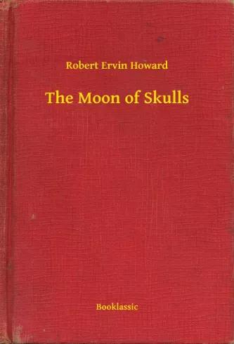 The Moon of Skulls (e-könyv)