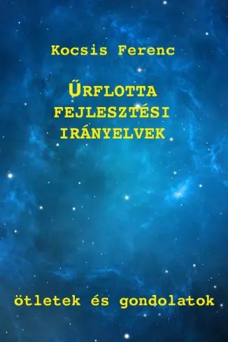 Ûrflotta-fejlesztési irányelvek (e-könyv)