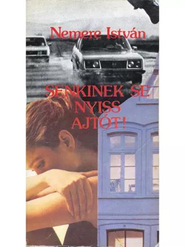 Senkinek se nyiss ajtót! (e-könyv)