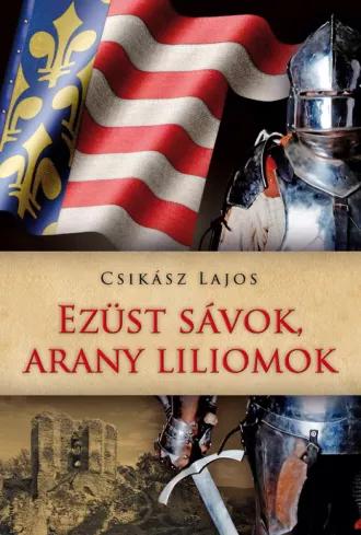 Ezüst sávok, arany liliomok (e-könyv)