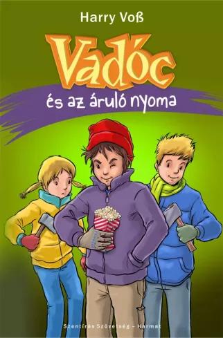 Vadóc és az áruló nyoma (e-könyv)