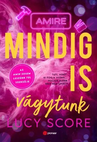 Amire mindig is vágytunk (e-könyv)