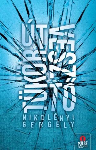 Tükörútvesztő (e-könyv)