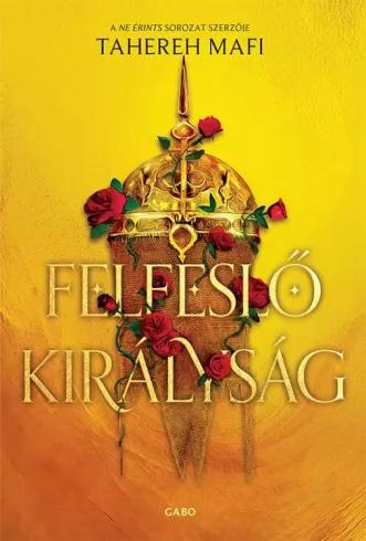 Felfeslő királyság (e-könyv)