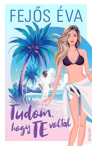 Tudom, hogy te voltál (e-könyv)