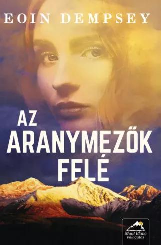 Az aranymezők felé (e-könyv)