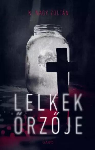 Lelkek őrzője (e-könyv)