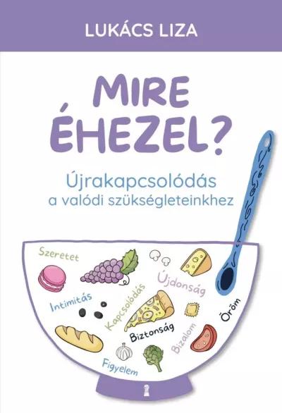 Mire éhezel? (e-könyv)
