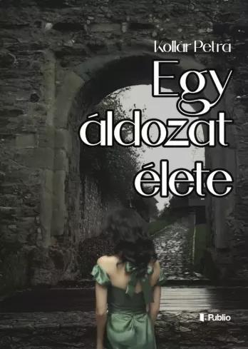 Egy áldozat élete (e-könyv)