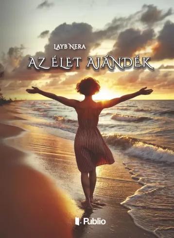 Az Élet ajándék (e-könyv)