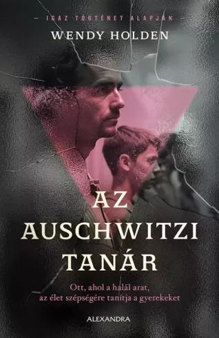 Az auschwitzi tanár (e-könyv)