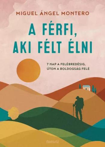 A férfi, aki félt élni (e-könyv)