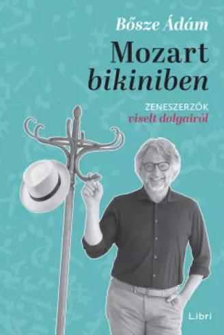 Mozart bikiniben (e-könyv)