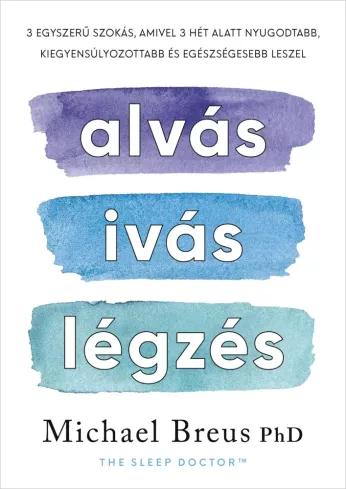 Alvás, ivás, légzés (e-könyv)