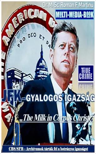 JFK – Gyalogos Igazság (e-könyv)
