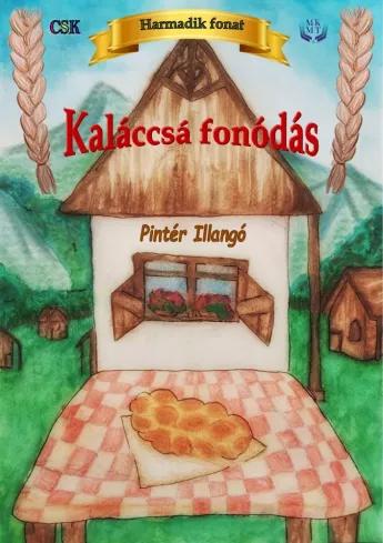 Kaláccsá fonódás (e-könyv)