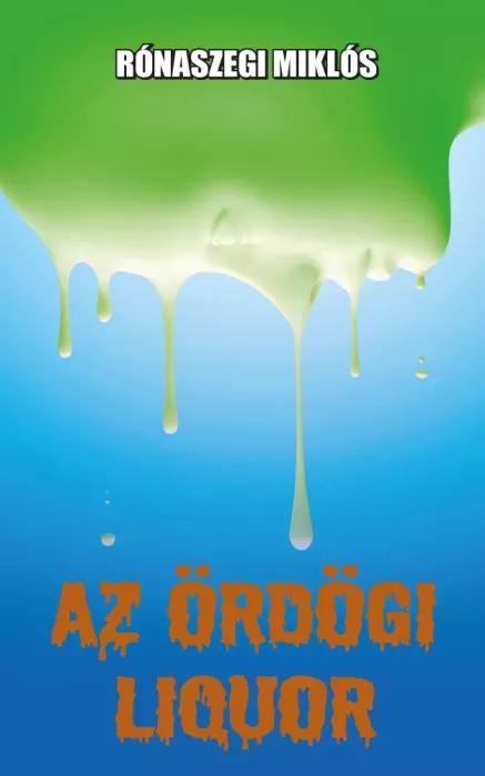 Az ördögi liquor (e-könyv)