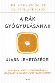 A rák gyógyulásának lehetőségei  (e-könyv)