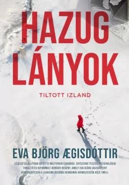 Hazug lányok - Tiltott Izland