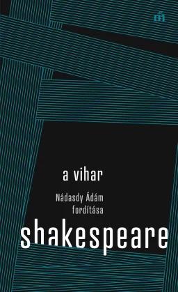 A vihar. Nádasdy Ádám fordítása