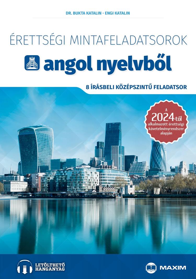 Érettségi mintafeladatsorok angol nyelvből (8 írásbeli középszintű feladatsor) - online tananyaggal - 2024-től érvényes