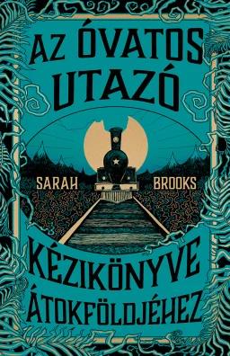 Az Óvatos Utazó kézikönyve Átokföldjéhez