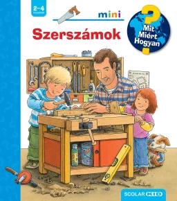 Szerszámok - Mit? Miért? Hogyan? Mini
