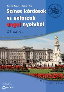 Színes kérdések és válaszok angol nyelvből – C1 szint (online hanganyaggal)