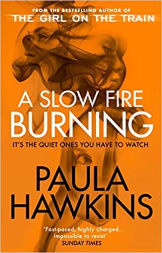 A Slow Fire Burning -