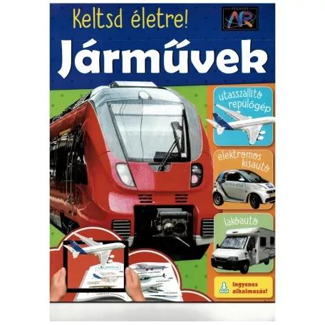 Keltsd életre! - Járművek