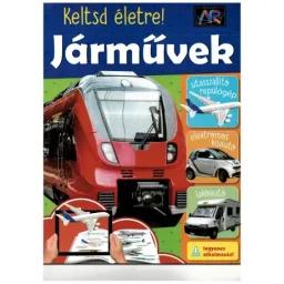 Keltsd életre! - Járművek