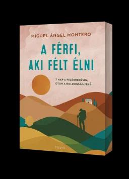 A férfi, aki félt élni - 7 nap a felébredésig, úton a boldogság felé (Különleges kiadás)