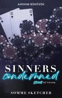 Sinners Condemned – Elítélt bűnösök - Éldekorált